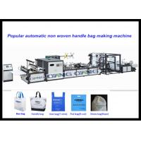 China Auto Recycled Non Woven Bag Making Machine , Handle T-shirt Bag Making Machines for sale