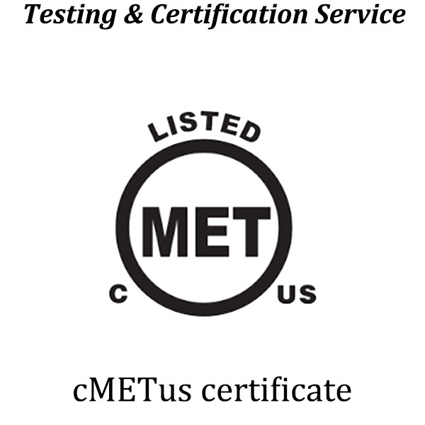 China American MET Testing & Certification;The MET certification mark is applicable to the US and Canadian markets factory