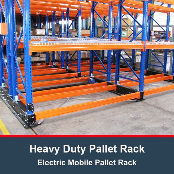 Heavy Duty Electric Mobile Pallet Racking System from China Factory