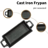 China Double Handle Cast Iron Frying Pan 15.3*7.7cm Rectangular Deep Frying Pan factory