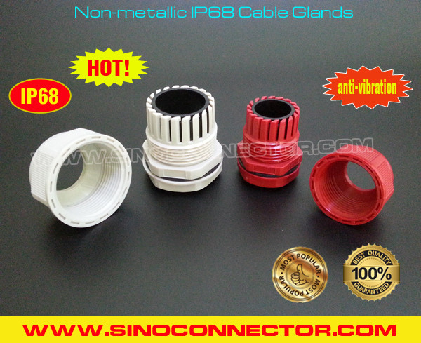 Quality IP68 Rated Non-metallic (Plastic / Nylon) Cable Gland with Anti-vibration System for sale