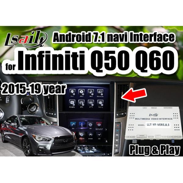 Quality Android 7.1 Multimedia Video Interface support wireless carpaly/Android auto for Infiniti 2015-2019 Q50 Q60 for sale