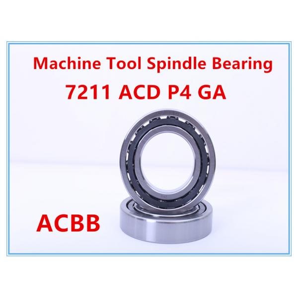 Quality 7211 ACD P4A GA Machine Tool Spindle Bearing 7211 ACD P4A DB 6000RPM-8000RPM for sale